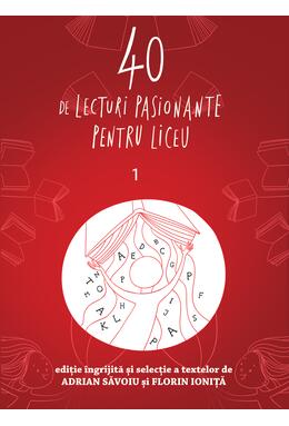 Copertă produs 40 de lecturi pasionante pentru liceu | clasa a IX-a