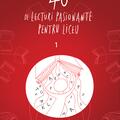 Copertă produs 40 de lecturi pasionante pentru liceu | clasa a IX-a - gallery small 