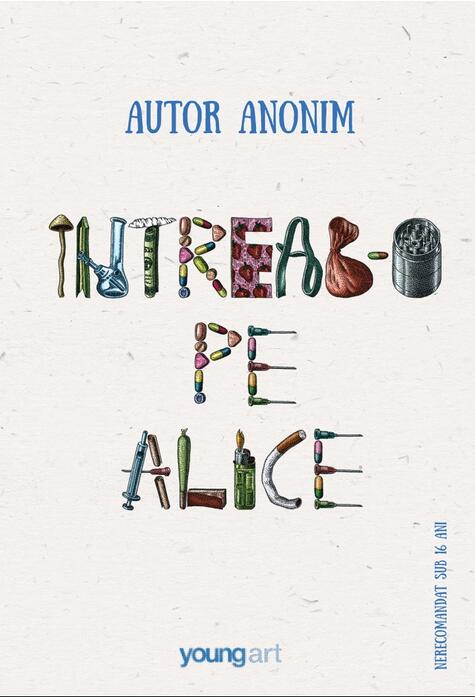 Copertă produs &Icirc;ntreab-o pe Alice