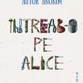 Copertă produs &Icirc;ntreab-o pe Alice - gallery small 