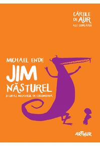 Copertă produs Jim Năsturel şi Lukas, mecanicul de locomotivă | Cărţile de aur ale copilăriei