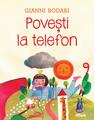 Copertă produs Povești la telefon - thumb 1