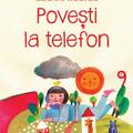 Copertă produs Povești la telefon - gallery small 