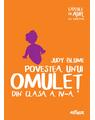 Copertă produs Povestea unui omuleț din clasa a IV-a | Cărțile de aur ale copilăriei - thumb 1