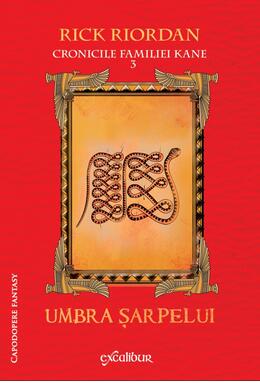 Copertă produs Cronicile familiei Kane (#3). Umbra șarpelui