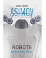Copertă produs Roboții IV. Roboții din Lumea Zorilor - thumb 1