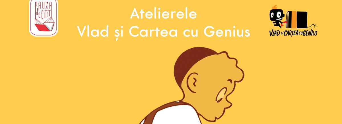 Atelierele Vlad și Cartea cu Genius &ndash; &bdquo;Săm&acirc;nța de morcov&rdquo;