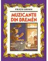 Copertă produs Muzicanții din Bremen - thumb 1