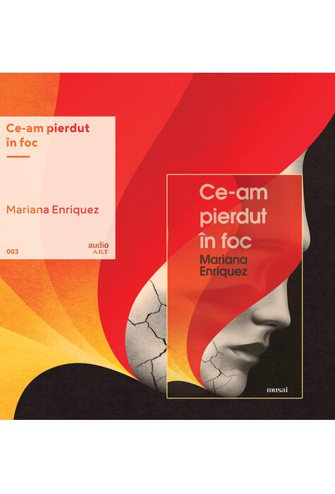 Copertă produs Set cadou "Ce-am pierdut &icirc;n foc" (carte și vinil)