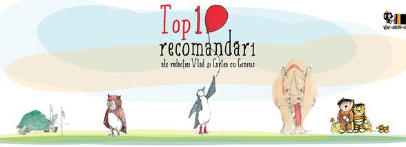 Top 10 recomandări ale redacției Vlad și Cartea cu Genius